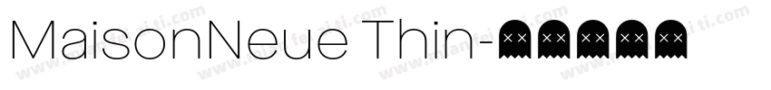 MaisonNeue Thin字体转换